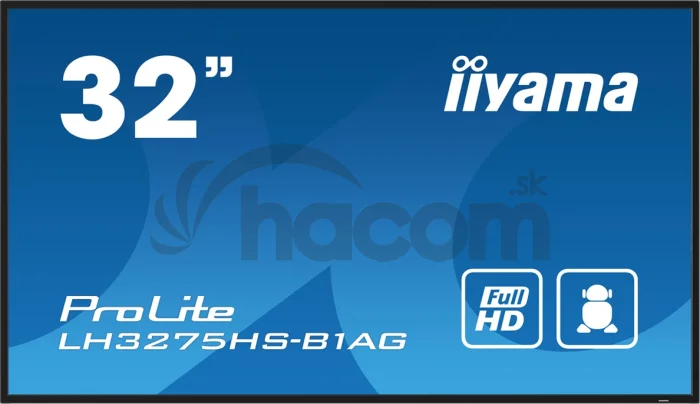 32" iiyama LH3275HS-B1AG: IPS, FHD, Android, 24/7