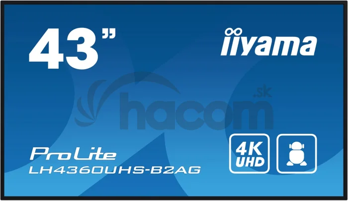 43" iiyamaLH4360UHS-B2AG:VA,4K UHD,Android,24/7