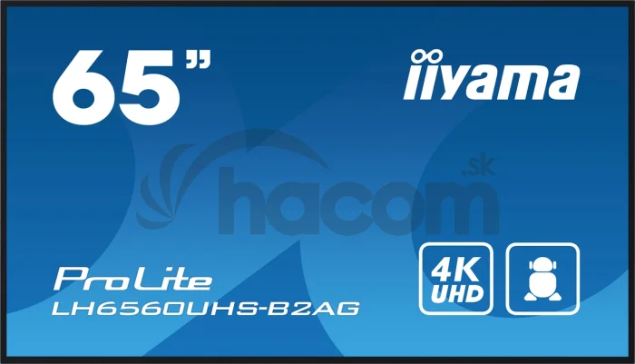 65" iiyama LH6560UHS-B2AG:VA,4K UHD,Android,24/7